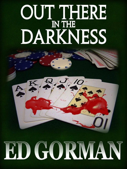Title details for Out There in the Darkness by Ed Gorman - Available